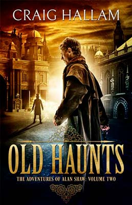 Steampunk book cover for Old Haunts: Alan Shaw Book 2 (by Craig Hallam)